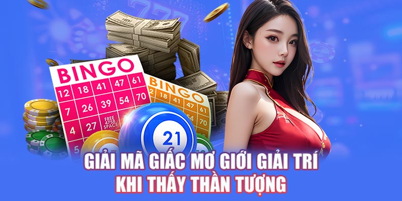 Giải mã giấc mơ giới giải trí khi thấy thần tượng